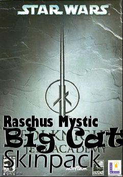 Box art for Raschus Mystic Big Cats Skinpack