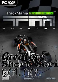 Box art for Greators Short Series 001-005