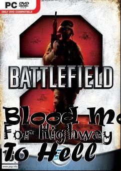 Box art for Blood Mod For Highway To Hell