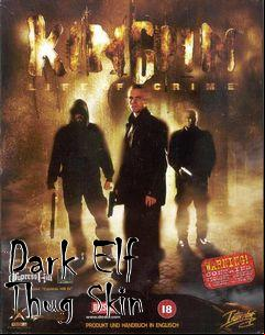Box art for Dark Elf Thug Skin