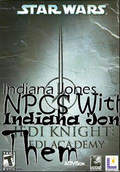 Box art for Indiana Jones NPCS With Indiana Jones Them
