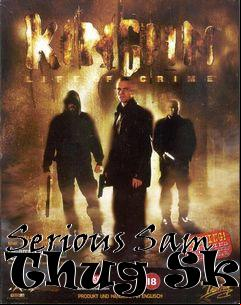 Box art for Serious Sam Thug Skin