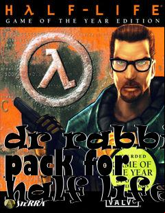 Box art for dr rabbit pack for half life