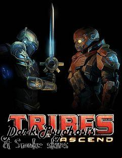 Box art for Dark Psychosis & Smoke skins