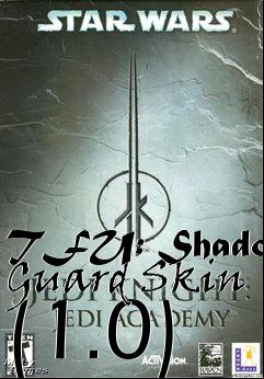 Box art for TFU: Shadow Guard Skin (1.0)