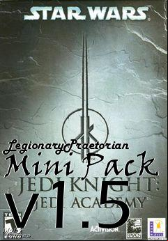 Box art for LegionaryPraetorian Mini Pack v1.5