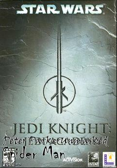 Box art for Peter ParkerUnmasked Spider Man