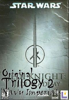 Box art for Original Trilogy 2 Navy Imperials