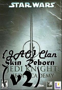 Box art for {JAO} Clan Skin Reborn (v2)