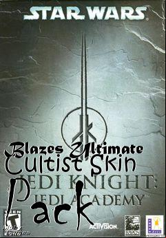 Box art for Blazes Ultimate Cultist Skin Pack
