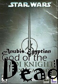 Box art for Anubis Egyptian God of the Dead