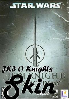 Box art for JK3 () Knights Skin