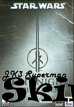 Box art for JK3 Superman Skin