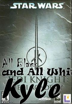 Box art for All Black and All White Kyle
