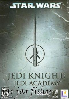 Box art for jar jar fishy