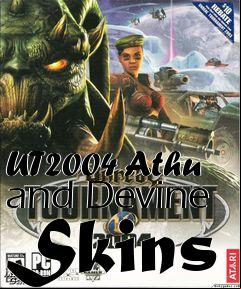 Box art for UT2004 Athu and Devine Skins
