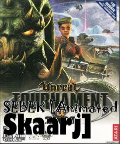 Box art for SEBEK [Animated Skaarj]