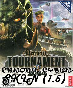 Box art for CHROME CYBER-DEMON SKIN (1.5)