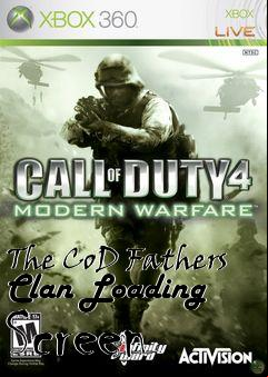 Box art for The CoD Fathers Clan Loading Screen