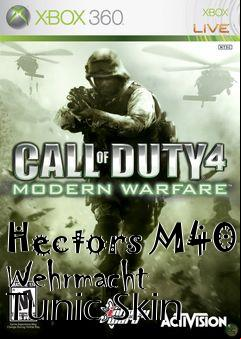 Box art for Hectors M40 Wehrmacht Tunic Skin