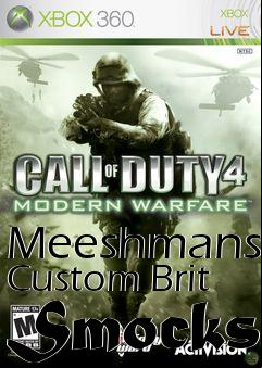 Box art for Meeshmans Custom Brit Smocks