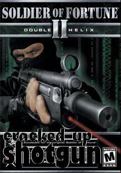 Box art for cracked up shotgun