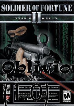 Box art for Oblivion Shotgun Skin (1.0)