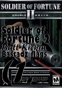 Box art for Soldier of Fortune 2 Butt Kickin Bastadz flags (1.