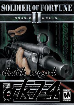Box art for dark wood ak74