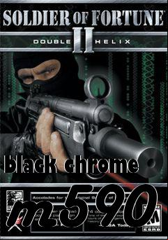 Box art for black chrome m590