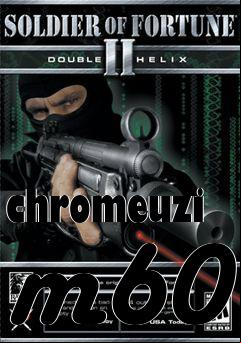 Box art for chromeuzi m60