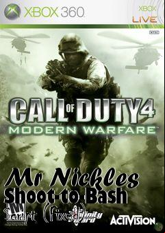 Box art for Mr Nickles Shoot-to-Bash Script (Fixed)
