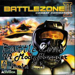 Box art for Battle Zone II Mod Manager 4 Beta 2.5