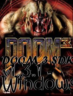 Box art for DOOM 3 SDK v1.3.1 - Windows