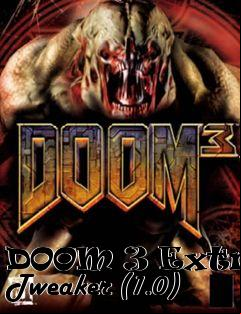 Box art for DOOM 3 Extreme Tweaker (1.0)