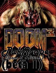 Box art for PakScape (Doom 3 Edition) (beta 1)