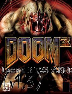 Box art for Doom 3 TWEAKER (v1.3)