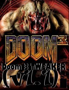 Box art for Doom 3 TWEAKER (v1.1)