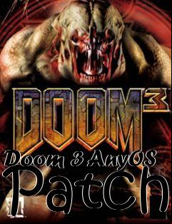 Box art for Doom 3 AnyOS Patch