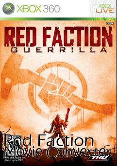 Box art for Red Faction Movie Converter
