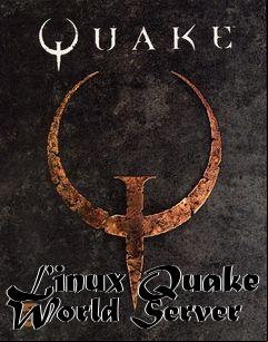 Box art for Linux Quake World Server