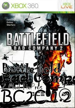 Box art for Battlefield Bad Company 2 Mod FioPros BC2C 1.2
