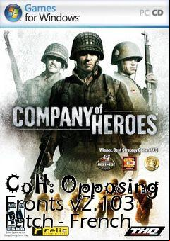 Box art for CoH: Opposing Fronts v2.103 Patch - French