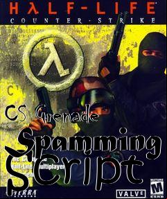 Box art for CS Grenade Spamming Script