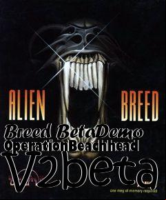Box art for Breed BetaDemo OperationBeachhead V2beta