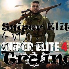 Box art for Sniper
Elite 4 V1.0 - V1.5.0 +13 Trainer