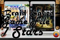 Box art for Braid Saved Game File 7 Stars