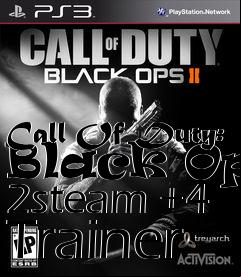 Box art for Call
Of Duty: Black Ops 2steam +4 Trainer