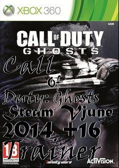 Box art for Call
            Of Duty: Ghosts Steam Vjune 2014 +16 Trainer