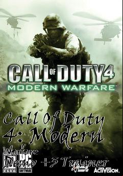 Box art for Call
Of Duty 4: Modern Warfare  Demo +3 Trainer